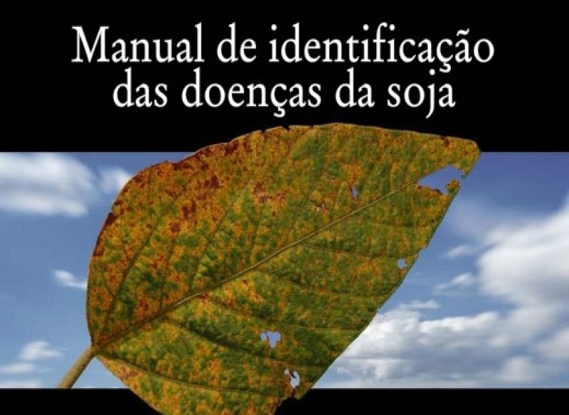 Manual de identificação das doenças da Soja